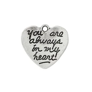 5 Pcs Tibetan Silver "YOU ARE ALWAYS IN MY HEART" HEART Charms Pendants, Lead & Nickel Free Metal Charms Pendants Beads